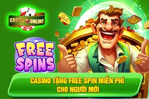 Casino Tặng Free Spin Miễn Phí Cho Người Mới