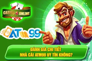 Đánh Giá Chi Tiết Nhà Cái ATM99 Uy Tín Không?