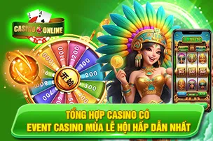 Tổng Hợp Casino Có Event Casino Mùa Lễ Hội Hấp Dẫn Nhất